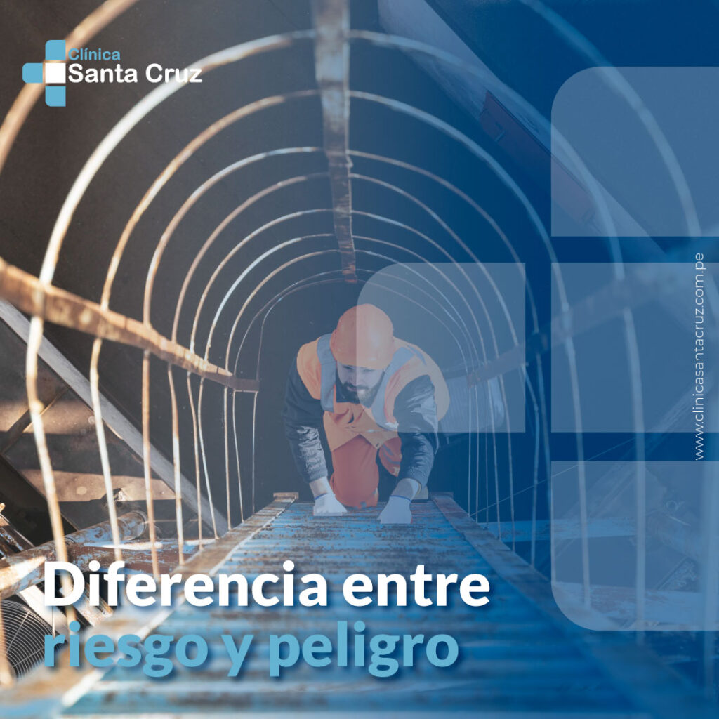 Diferencia Entre Riesgo Y Peligro Salud Ocupacional Clínica Santa Cruz 0458