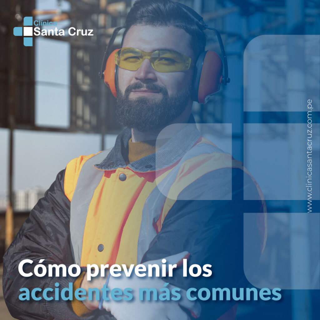 CÓmo Prevenir Los Accidentes MÁs Comunes Clínica Santa Cruz Salud Ocupacional 2412